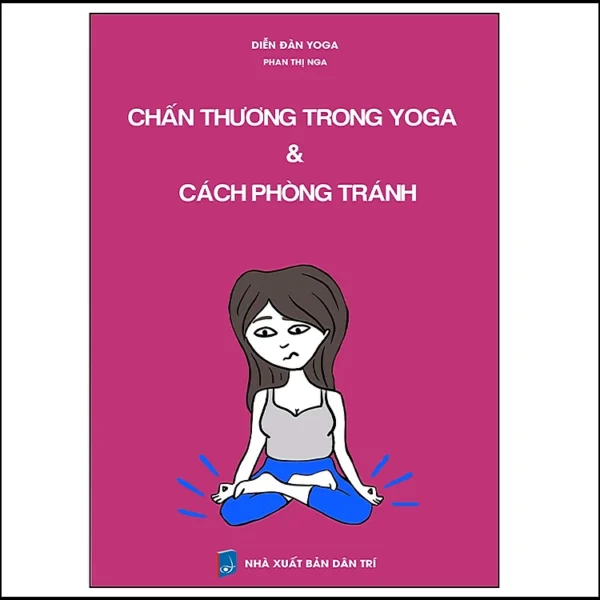 Chấn thương trong yoga & cách phòng tránh